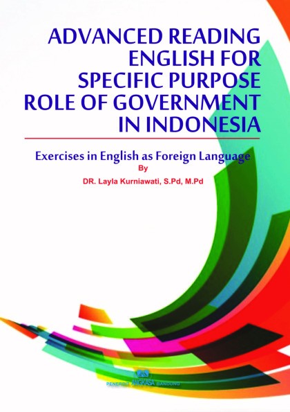 Advanced Reading English for Specific Purpose Role of Goverment in Indonesia: Exercises in English as Foreign Language